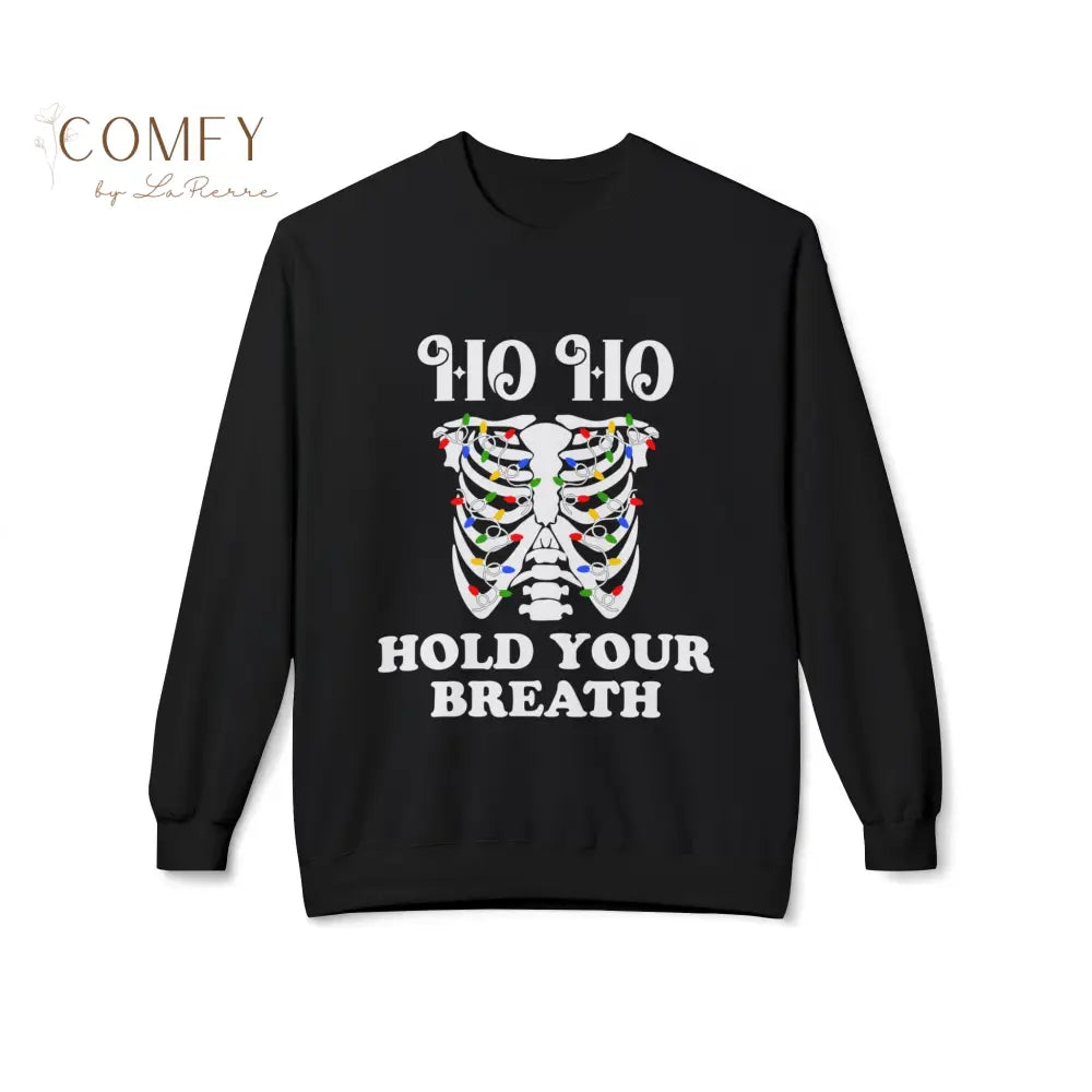 Hold Your Breath Rad Tech Christmas Sweatshirt • Funny Radiology Holiday Crewneck • Unisex Fleece Sweater (S–4XL)