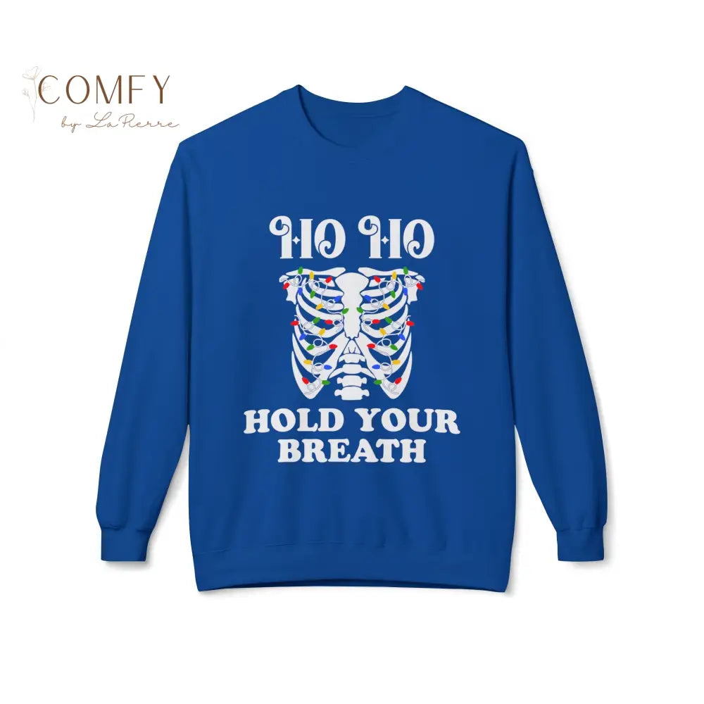 Hold Your Breath Rad Tech Christmas Sweatshirt • Funny Radiology Holiday Crewneck • Unisex Fleece Sweater (S–4XL)
