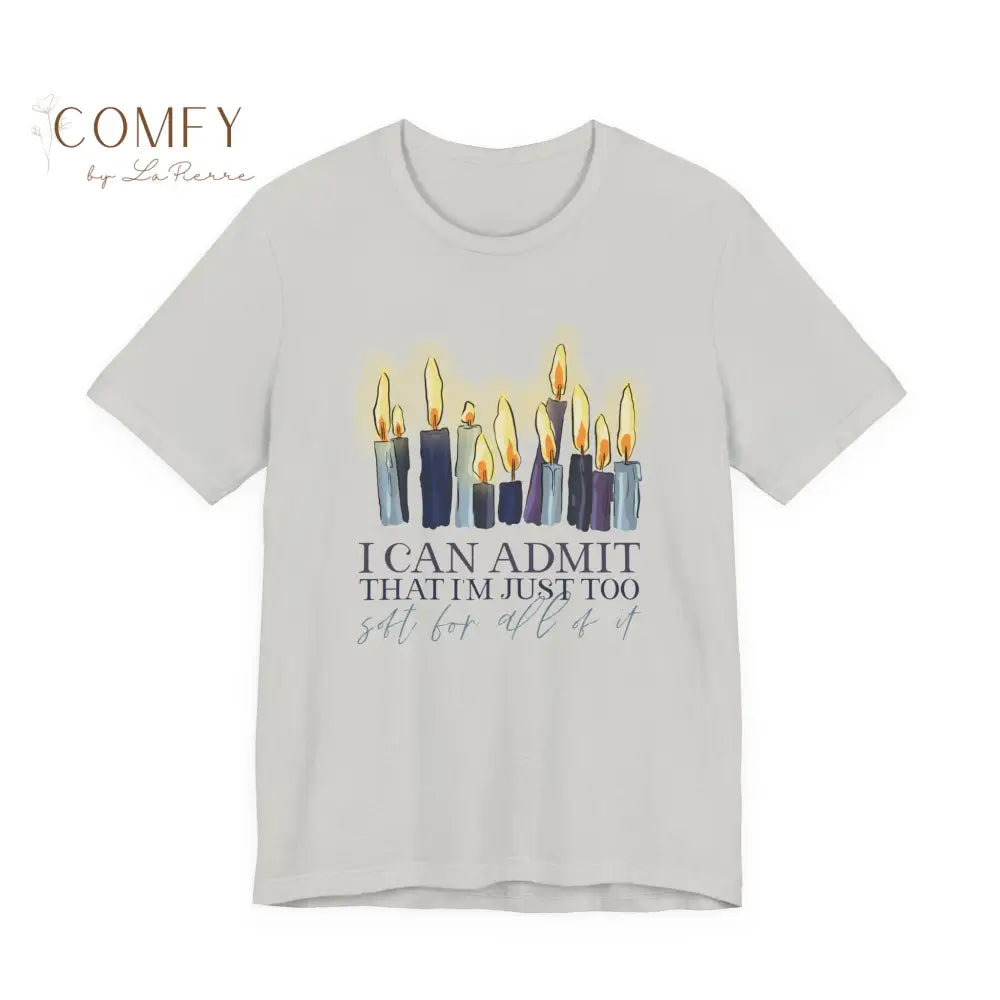 “I Can Admit It I’m Just Too Soft’ Aesthetic Quote Tee • Soft Girl Era Shirt • Unisex Jersey T-Shirt (S–3XL) Silver / S