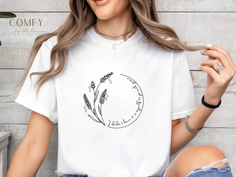 “I Didn’t Have It in Me to Walk Away Gracefully” Emotional Aesthetic Tee • Heartbreak Quote Shirt • Unisex Heavy Cotton