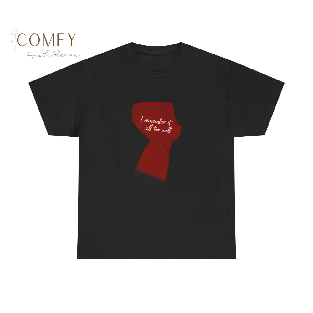 I Remember It All Too Well Red Scarf shirt - Unisex Heavy Cotton Tee (S-5XL) Black / S T-Shirt