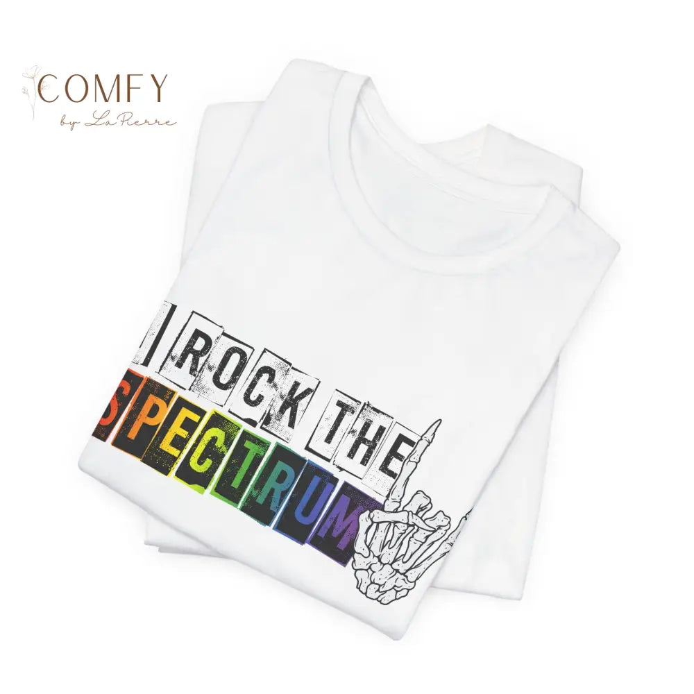 I Rock the Spectrum - Unisex Jersey Short Sleeve Tee (XS-5XL) T-Shirt