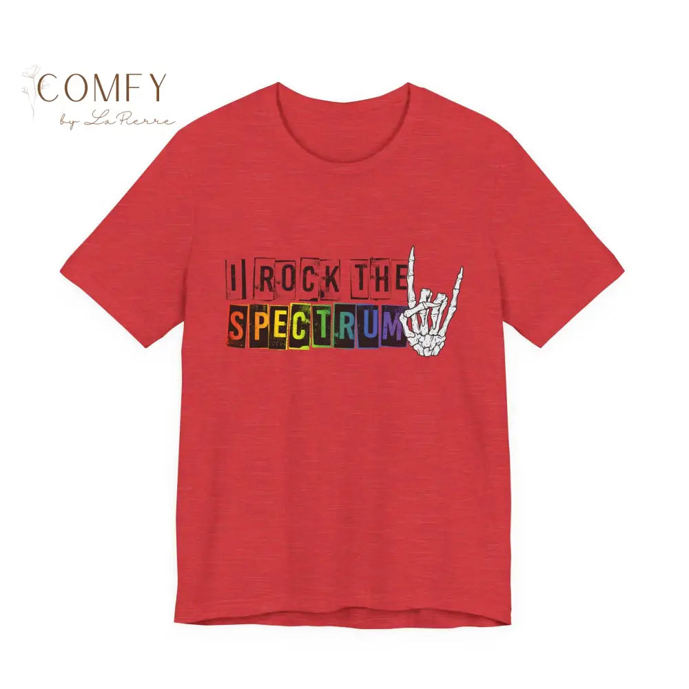 I Rock the Spectrum - Unisex Jersey Short Sleeve Tee (XS-5XL) Heather Red / S T-Shirt