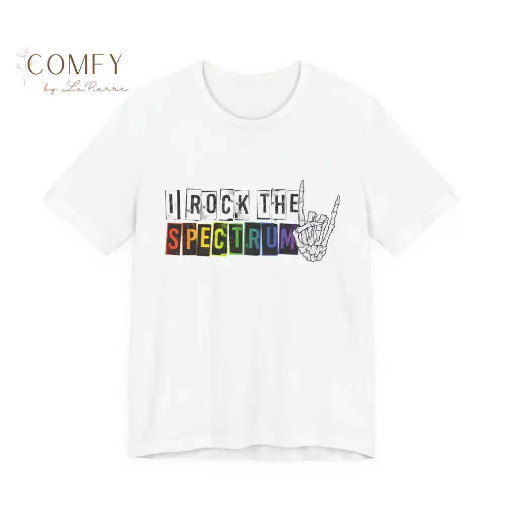 I Rock the Spectrum - Unisex Jersey Short Sleeve Tee (XS-5XL) White / S T-Shirt