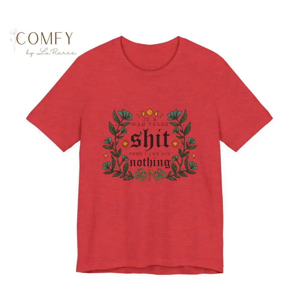 “If He Talks Trash You Owe Him Nothing” Feminist Graphic Tee • Bold Women’s Empowerment Shirt • Unisex Jersey T-Shirt