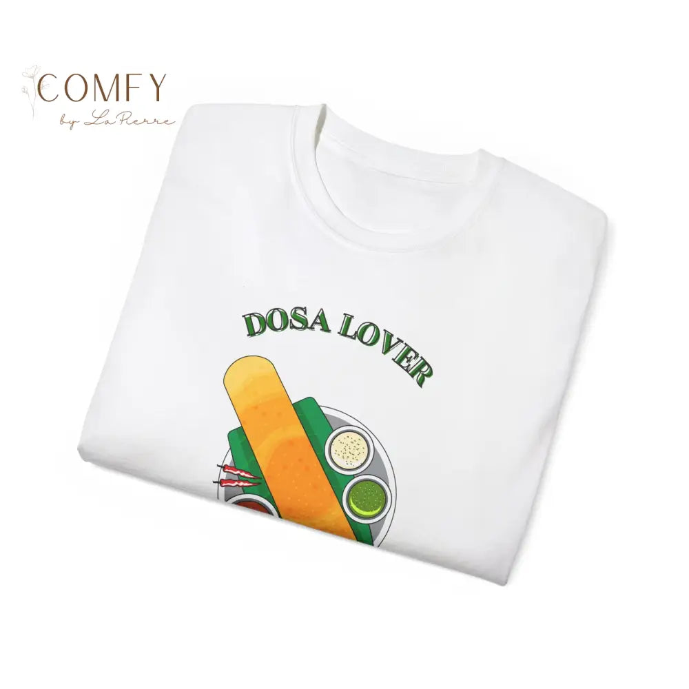 India Street Food Dosa Lover Unisex Ultra Cotton Tee (XS-5XL) T-Shirt