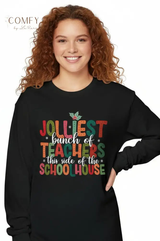 Jolly Bunch of Teachers Christmas Shirt • Funny Teacher Holiday Long Sleeve Tee • Festive School Staff Graphic Shirt