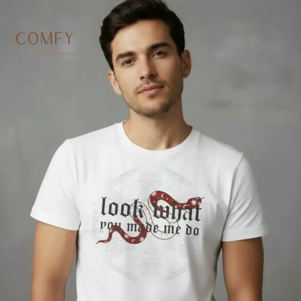 Look What You Made Me Do - Attitude Graphic Tee • Unisex Jersey T-Shirt (XS–3XL) T-Shirt