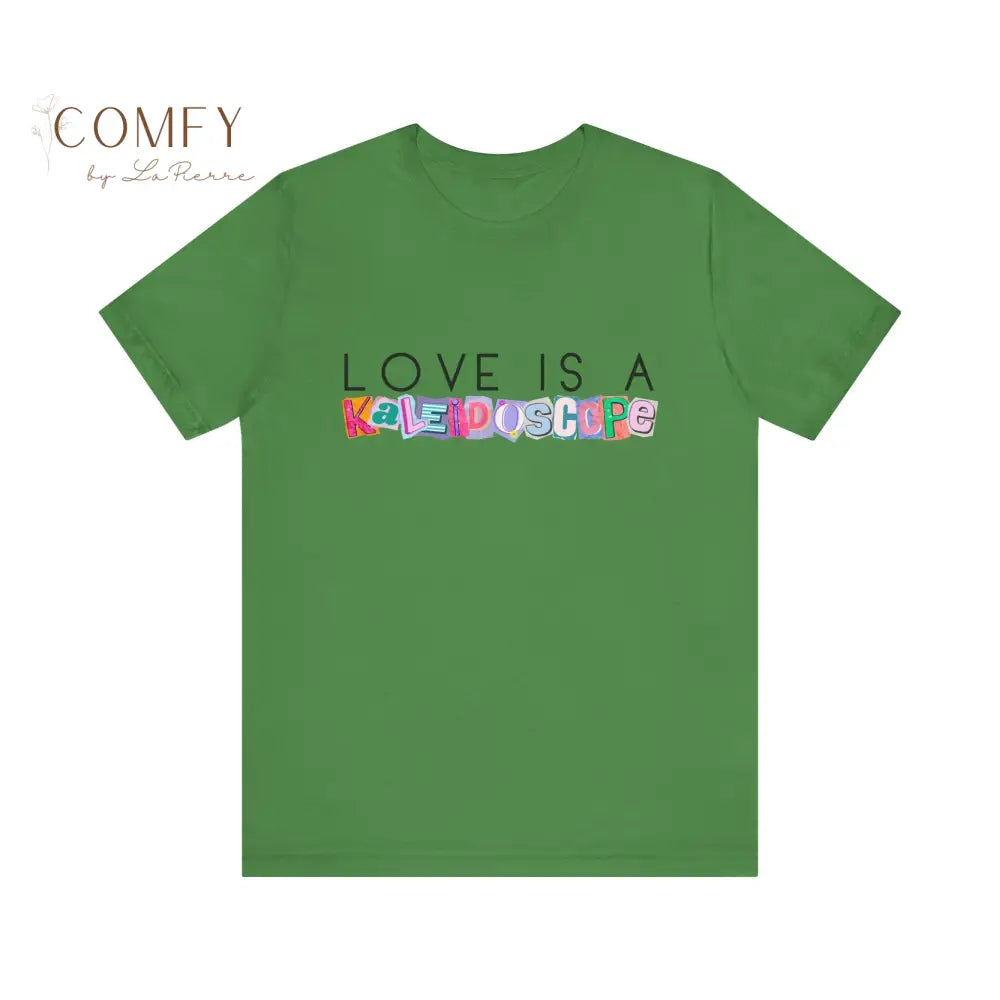 Love is a Kalidescope shirt - Unisex Jersey Short Sleeve Tee (XS-5XL) T-Shirt