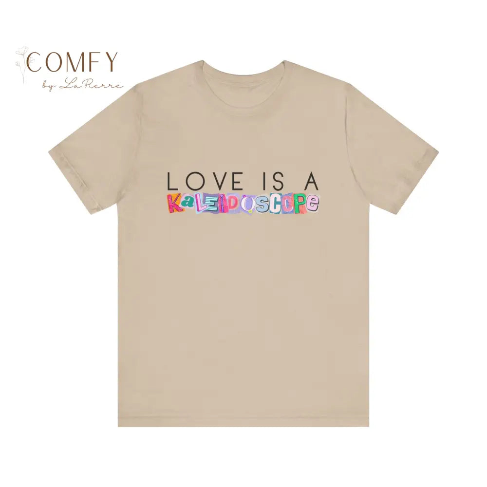Love is a Kalidescope shirt - Unisex Jersey Short Sleeve Tee (XS-5XL) T-Shirt