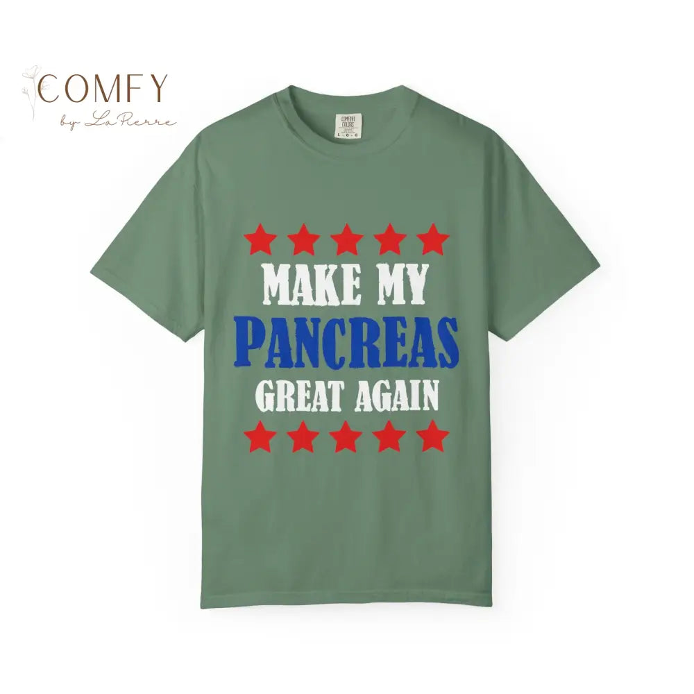 Make My Pancreas Great Again Shirt • Funny Pancreas Tee • Diabetic Humor T-Shirt • Chronic Illness Awareness Shirt
