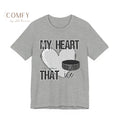 My Heart Is on That Ice Shirt • Ice Hockey & Ice Skating Support Tee • Unisex Jersey Short Sleeve T-Shirt (XS–5XL)