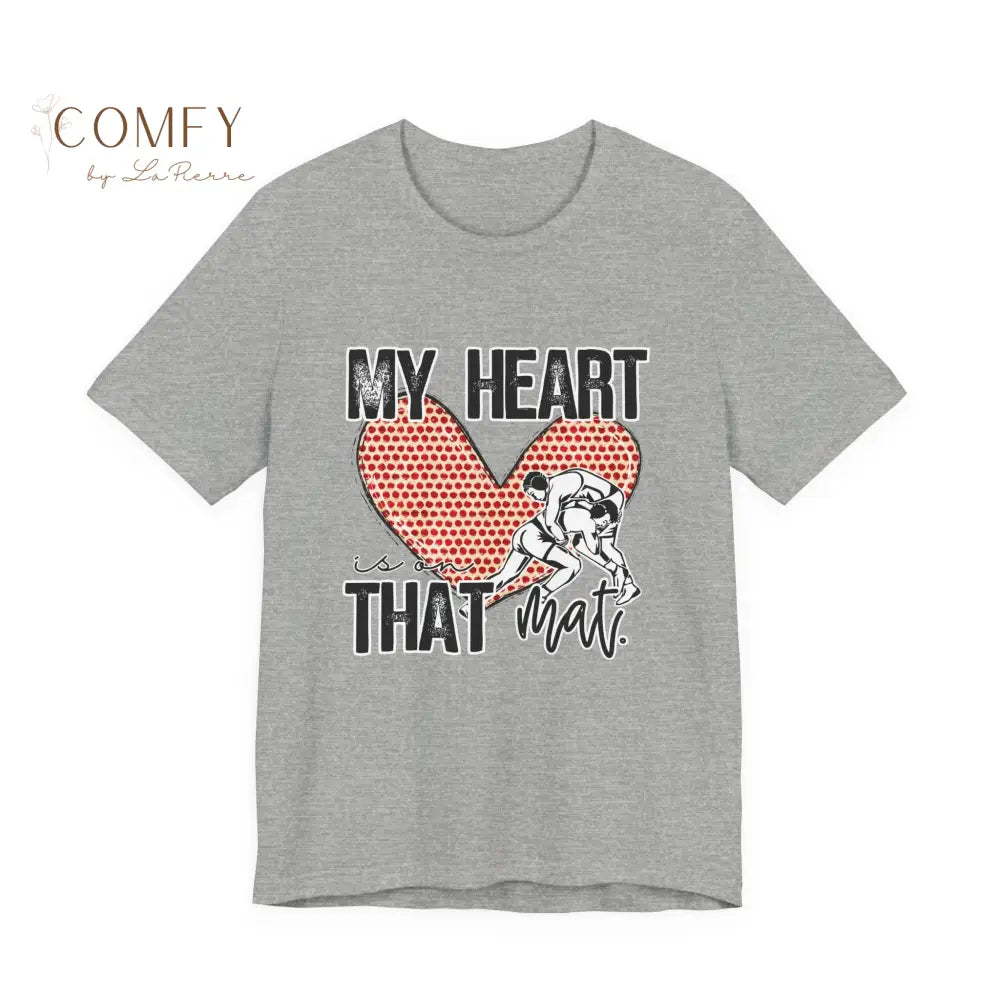 “My Heart Is on That Mat” Wrestling Shirt • Wrestler Mom & Supporter Tee • Unisex Jersey Short Sleeve T-Shirt (XS–5XL)