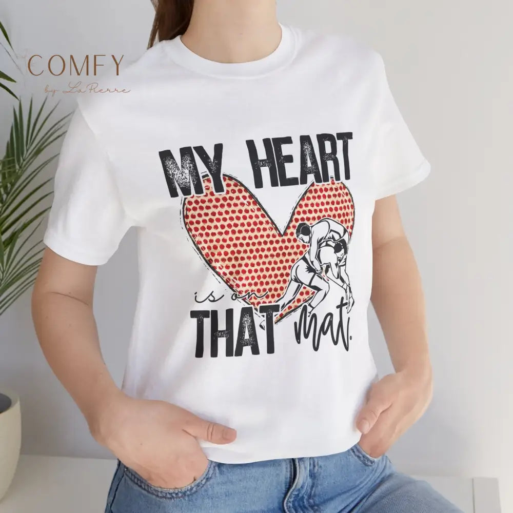 “My Heart Is on That Mat” Wrestling Shirt • Wrestler Mom & Supporter Tee • Unisex Jersey Short Sleeve T-Shirt (XS–5XL)