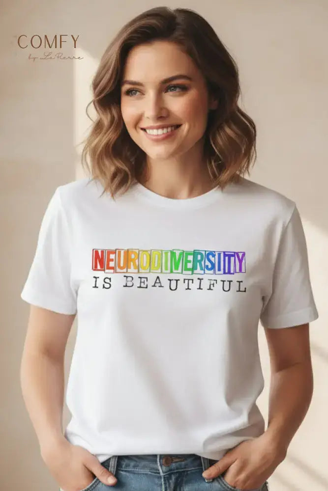 Neurodiversity Is Beautiful - Unisex Jersey Short Sleeve Tee (XS-5XL) T-Shirt