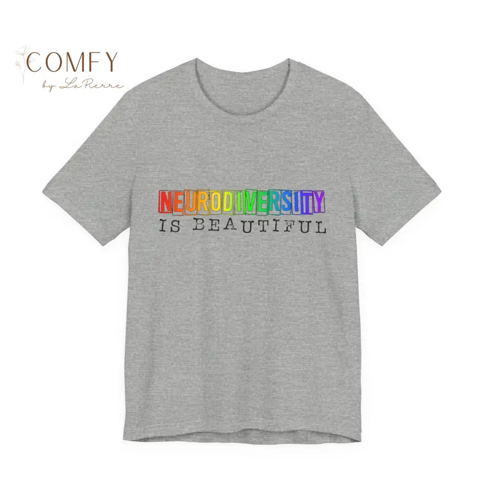 Neurodiversity Is Beautiful - Unisex Jersey Short Sleeve Tee (XS-5XL) Athletic Heather / S T-Shirt