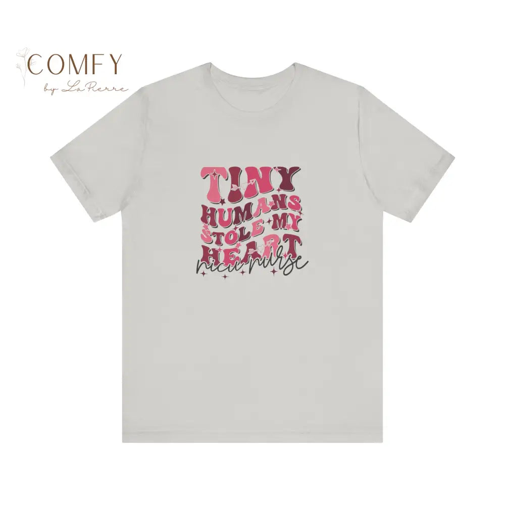 NICU Nurse Tiny Humans Stole My Heart soft Unisex Jersey Short Sleeve Tee (S-3XL) Silver / S T-Shirt