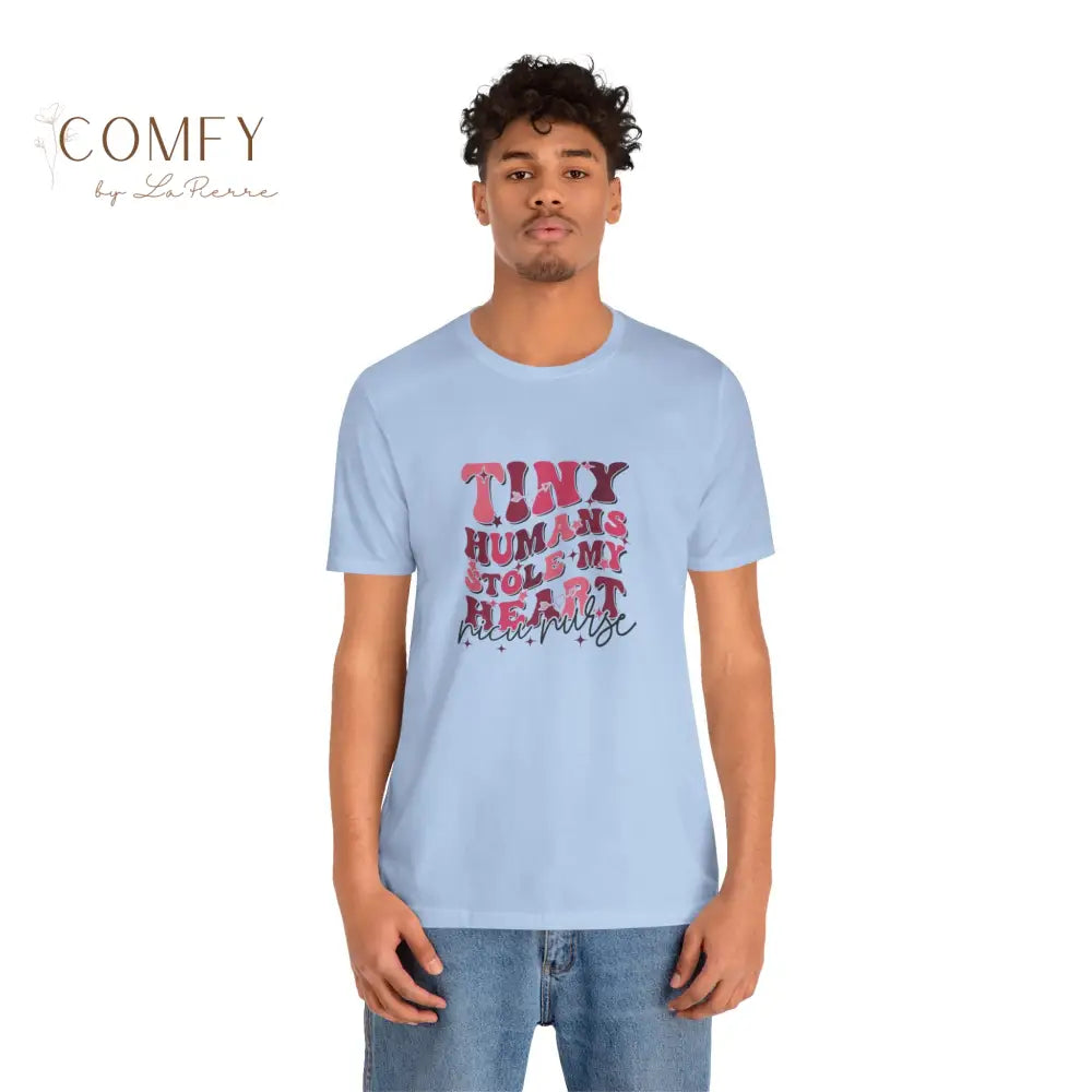 NICU Nurse Tiny Humans Stole My Heart soft Unisex Jersey Short Sleeve Tee (S-3XL) T-Shirt