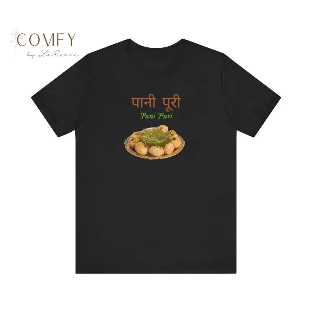 Pani Puri SOFT shirt Indian Street Food Unisex Jersey Short Sleeve Tee (XS-4XL) Black / XS T-Shirt