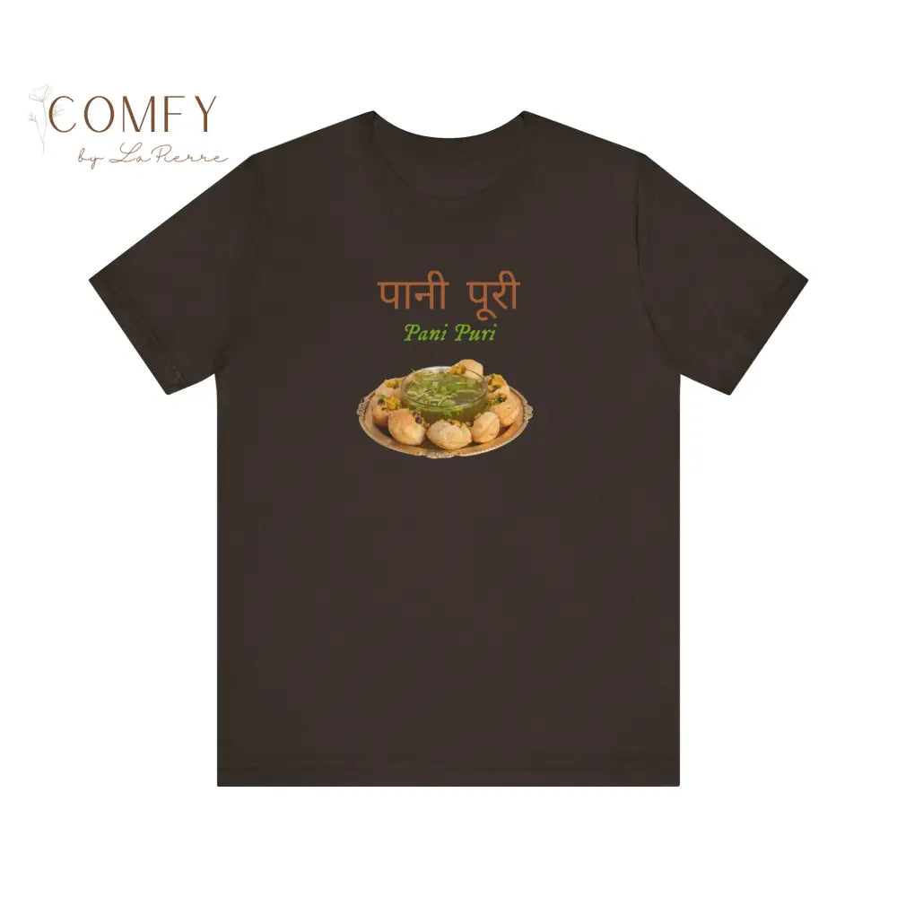 Pani Puri SOFT shirt Indian Street Food Unisex Jersey Short Sleeve Tee (XS-4XL) Brown / S T-Shirt