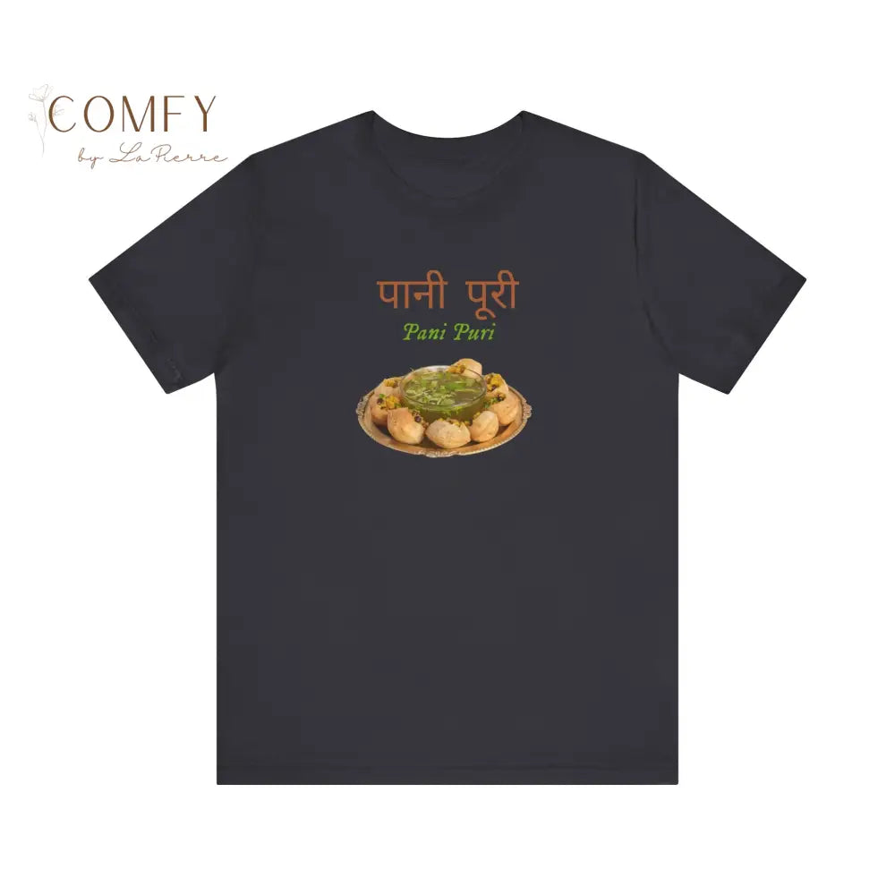 Pani Puri SOFT shirt Indian Street Food Unisex Jersey Short Sleeve Tee (XS-4XL) Dark Grey / S T-Shirt