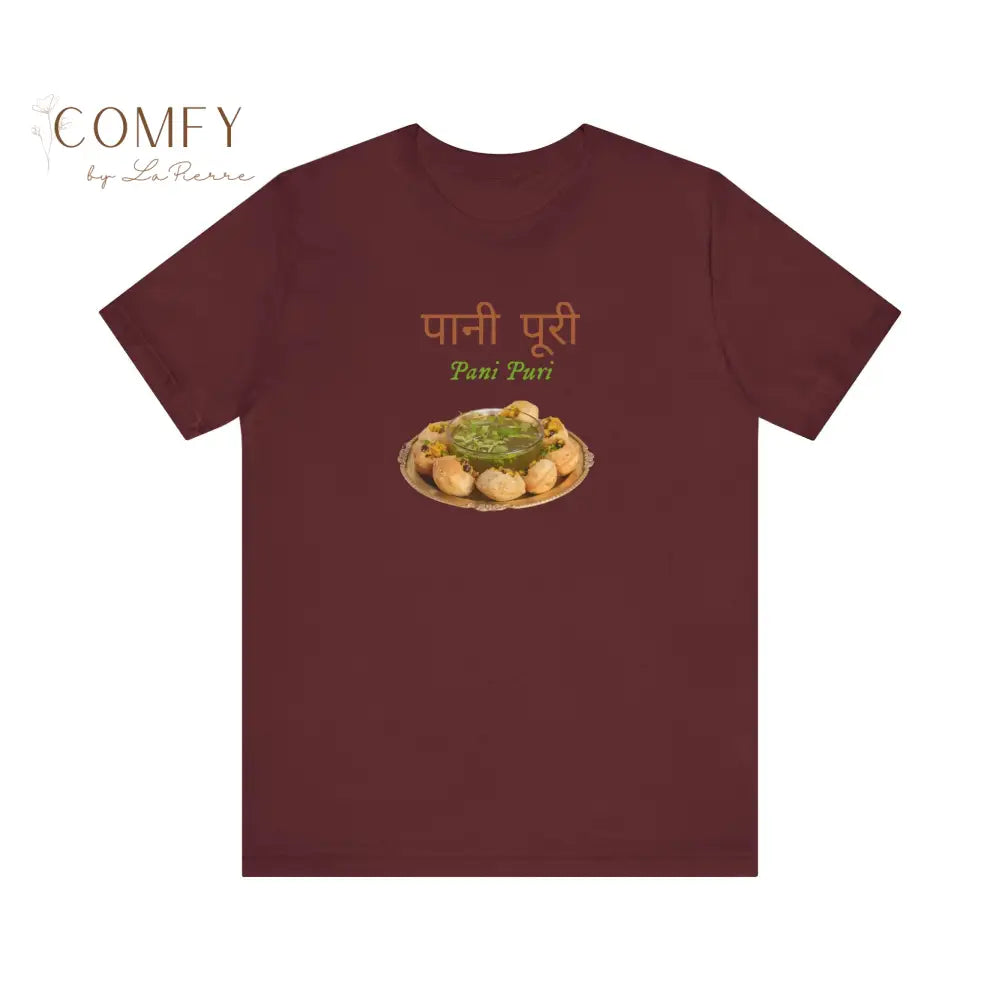 Pani Puri SOFT shirt Indian Street Food Unisex Jersey Short Sleeve Tee (XS-4XL) Maroon / S T-Shirt