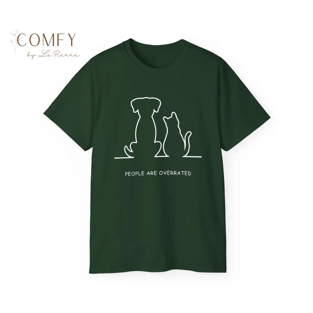 People Are Overrated Shirt • Funny Animal Lover Tee • Unisex Ultra Cotton T-Shirt (S–5XL) Forest Green / S T-Shirt