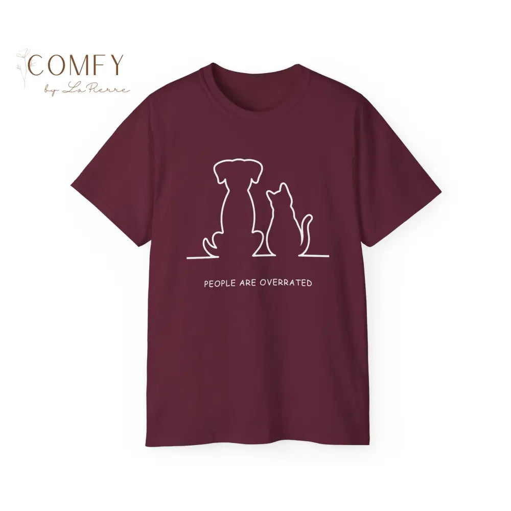 People Are Overrated Shirt • Funny Animal Lover Tee • Unisex Ultra Cotton T-Shirt (S–5XL) Maroon / S T-Shirt