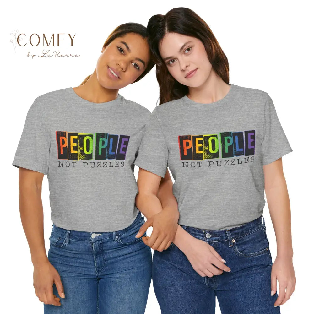 People Not Puzzles - Unisex Jersey Short Sleeve Tee (S-3XL) T-Shirt