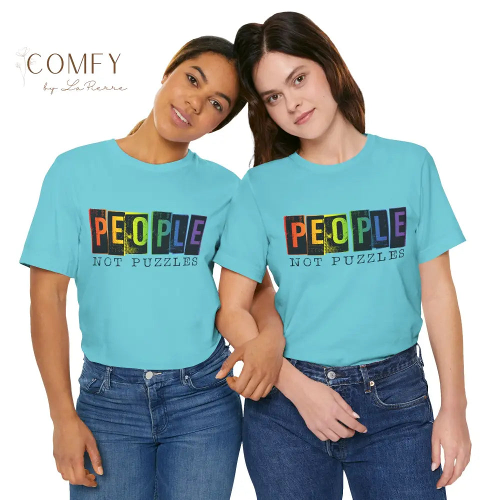 People Not Puzzles - Unisex Jersey Short Sleeve Tee (S-3XL) T-Shirt