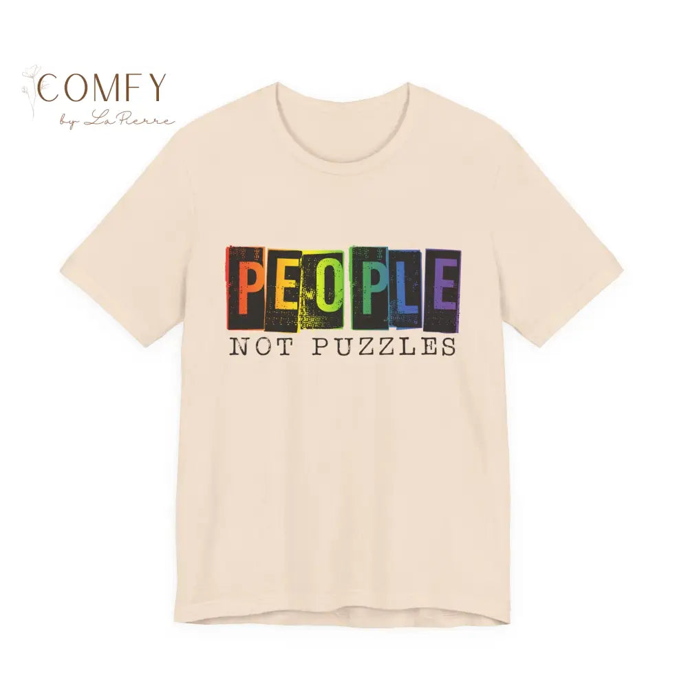 People Not Puzzles - Unisex Jersey Short Sleeve Tee (S-3XL) Soft Cream / S T-Shirt
