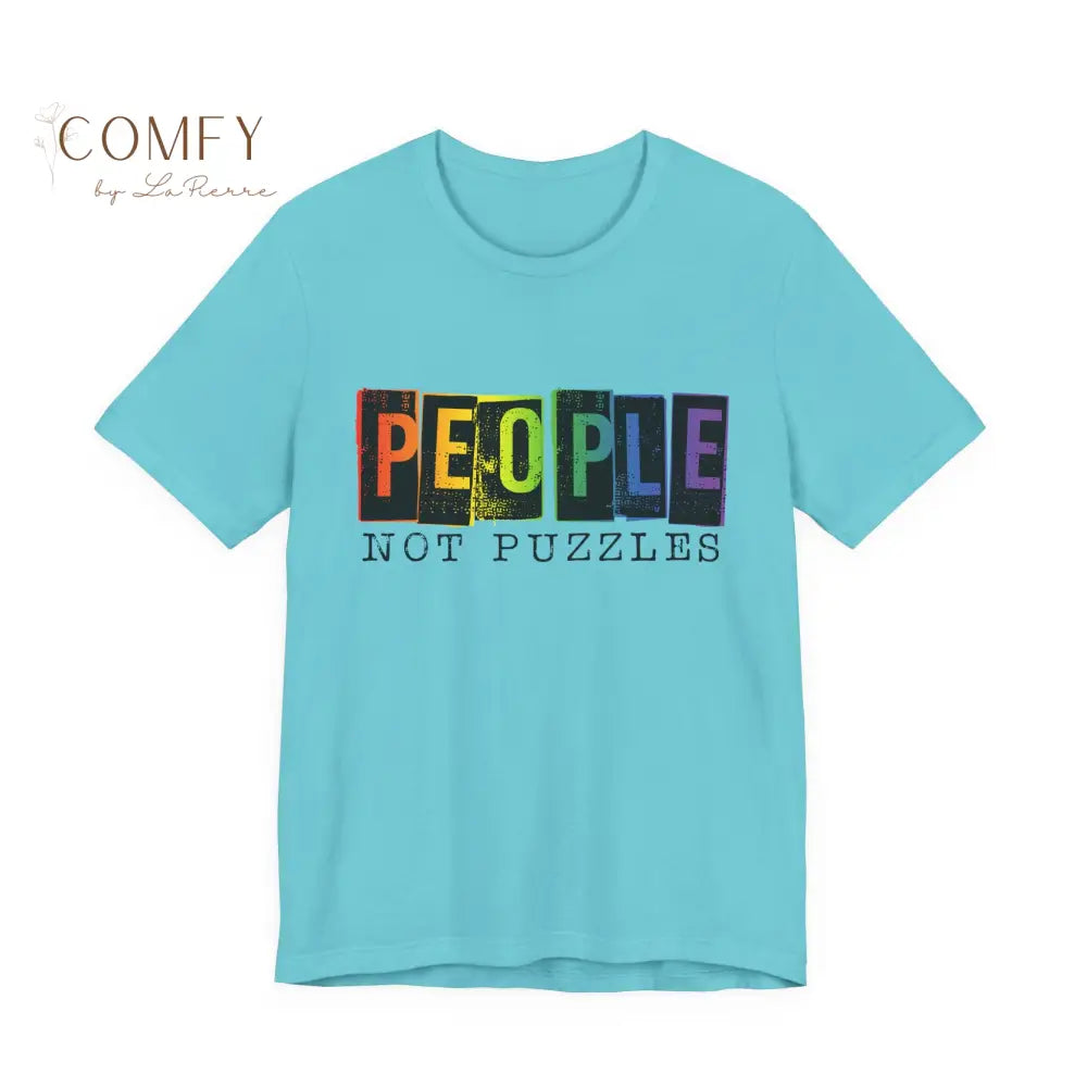 People Not Puzzles - Unisex Jersey Short Sleeve Tee (S-3XL) Turquoise / S T-Shirt