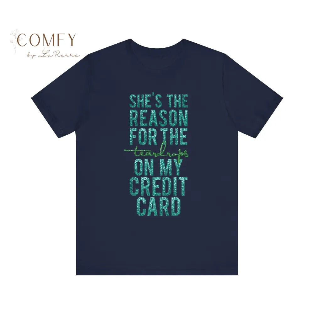 Pop Star Funny T-Shirt • “Teardrops on My Credit Card” Parody Tee • Humorous Fan Gift • Unisex Jersey Short Sleeve