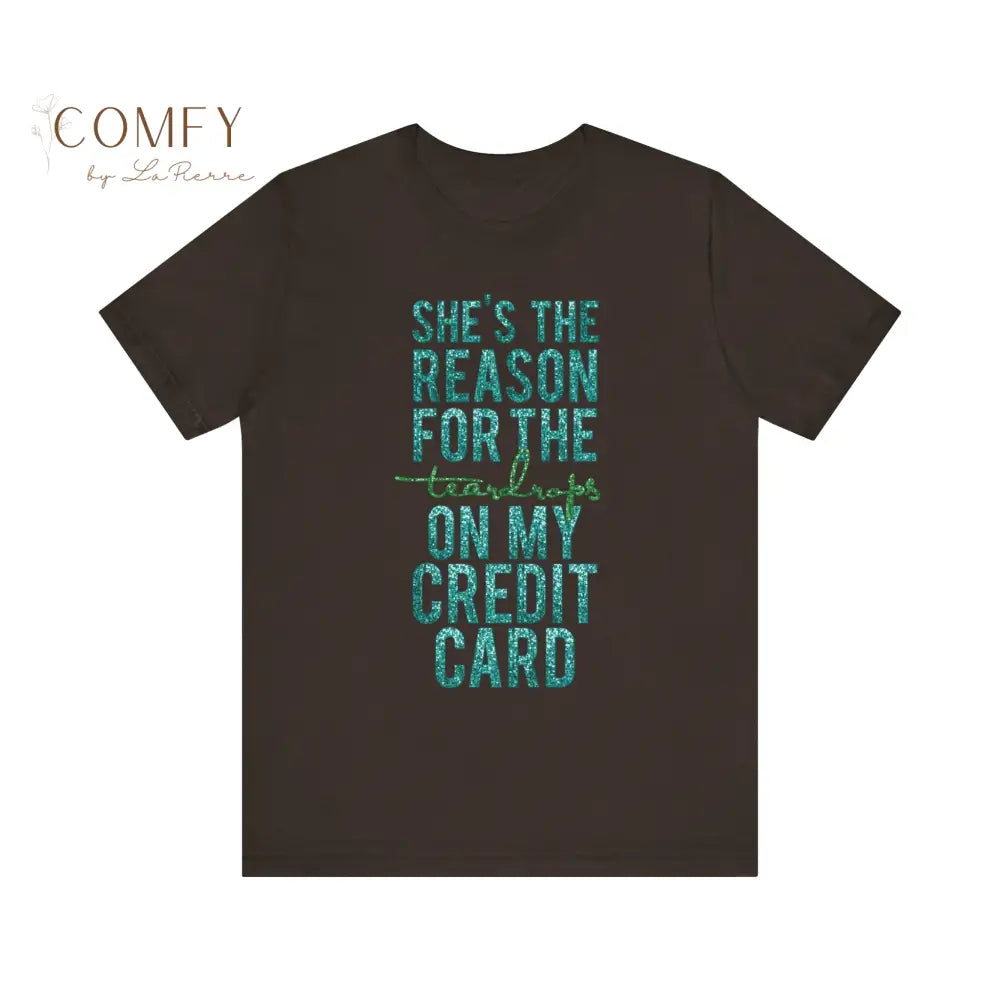 Pop Star Funny T-Shirt • “Teardrops on My Credit Card” Parody Tee • Humorous Fan Gift • Unisex Jersey Short Sleeve