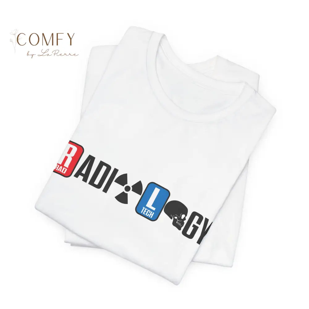Radiology Shirt • Rad Tech Medical Imaging Tee • X-Ray Tech Unisex Jersey T-Shirt (XS–5XL) T-Shirt