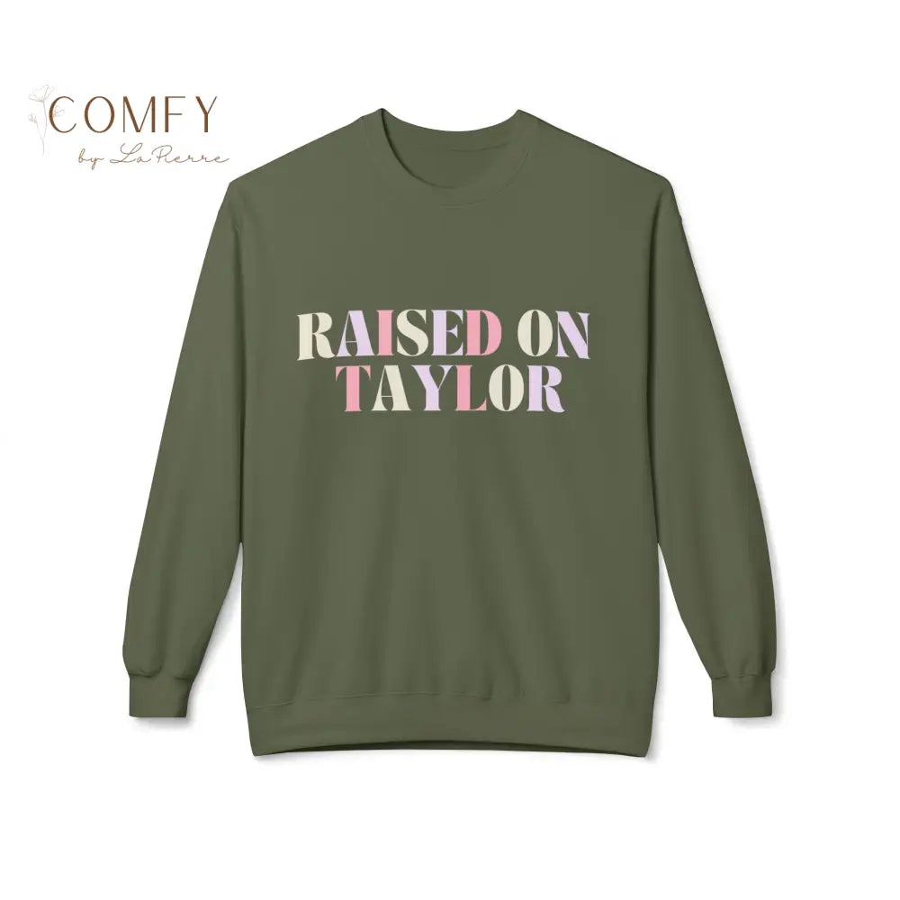 Raised on Taylor Sweatshirt • Cute Fan Crewneck • Cozy Softstyle Fleece Unisex Sweatshirt (S–4XL) Sweatshirt