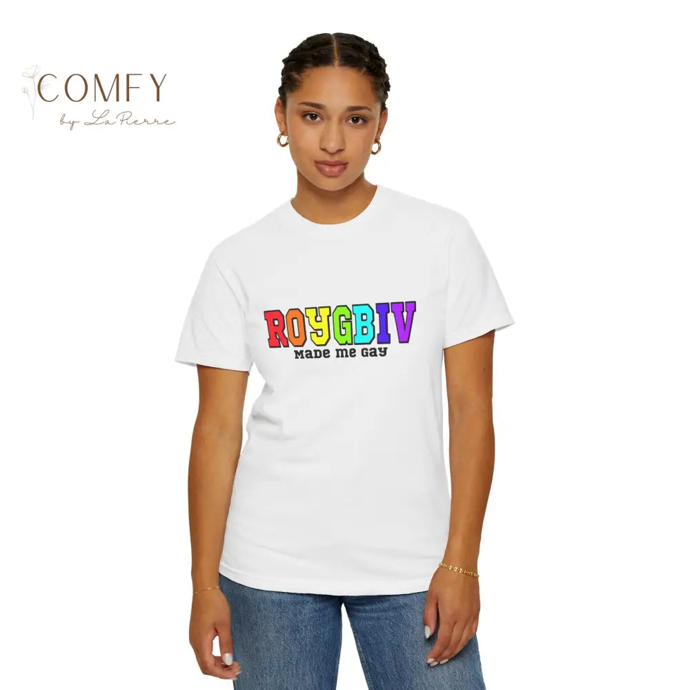 ROYGBIV Made Me Gay T-shirt — Rainbow Pride Graphic Tee (S-4XL) T-Shirt