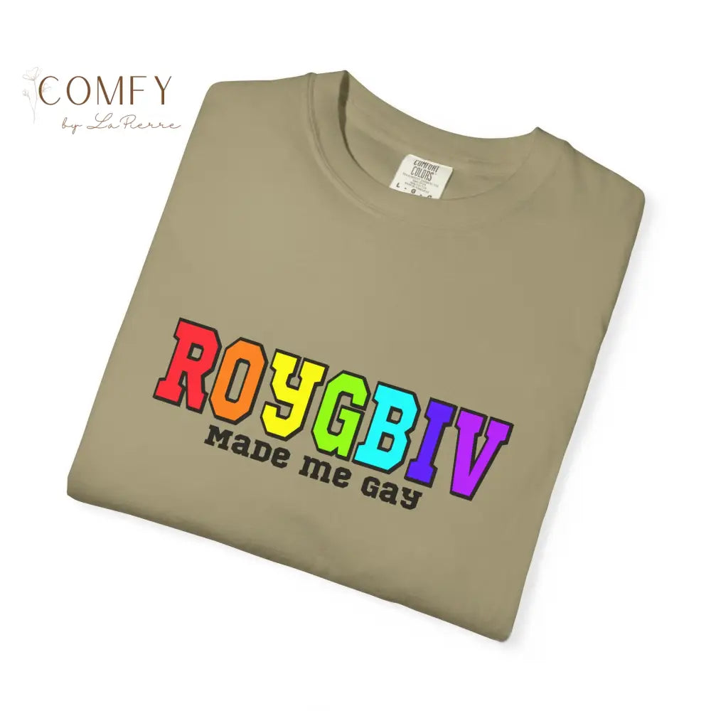 ROYGBIV Made Me Gay T-shirt — Rainbow Pride Graphic Tee (S-4XL) T-Shirt