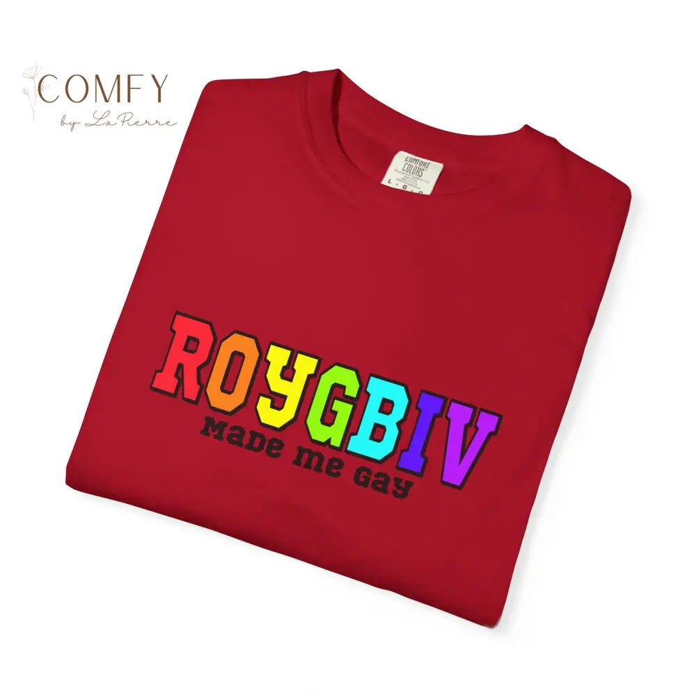 ROYGBIV Made Me Gay T-shirt — Rainbow Pride Graphic Tee (S-4XL) T-Shirt