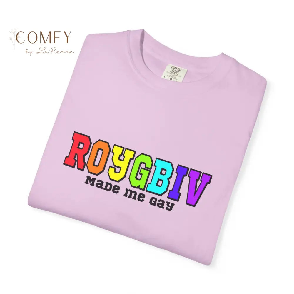 ROYGBIV Made Me Gay T-shirt — Rainbow Pride Graphic Tee (S-4XL) T-Shirt