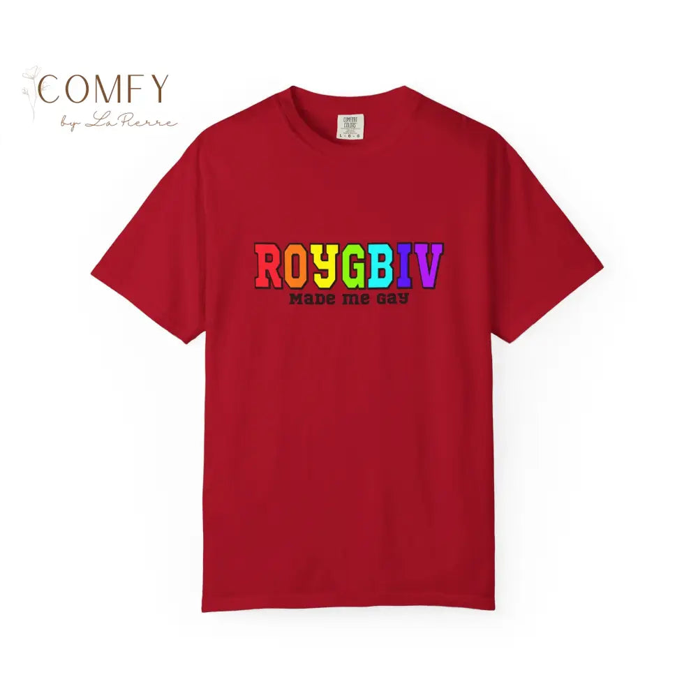 ROYGBIV Made Me Gay T-shirt — Rainbow Pride Graphic Tee (S-4XL) Red / S T-Shirt