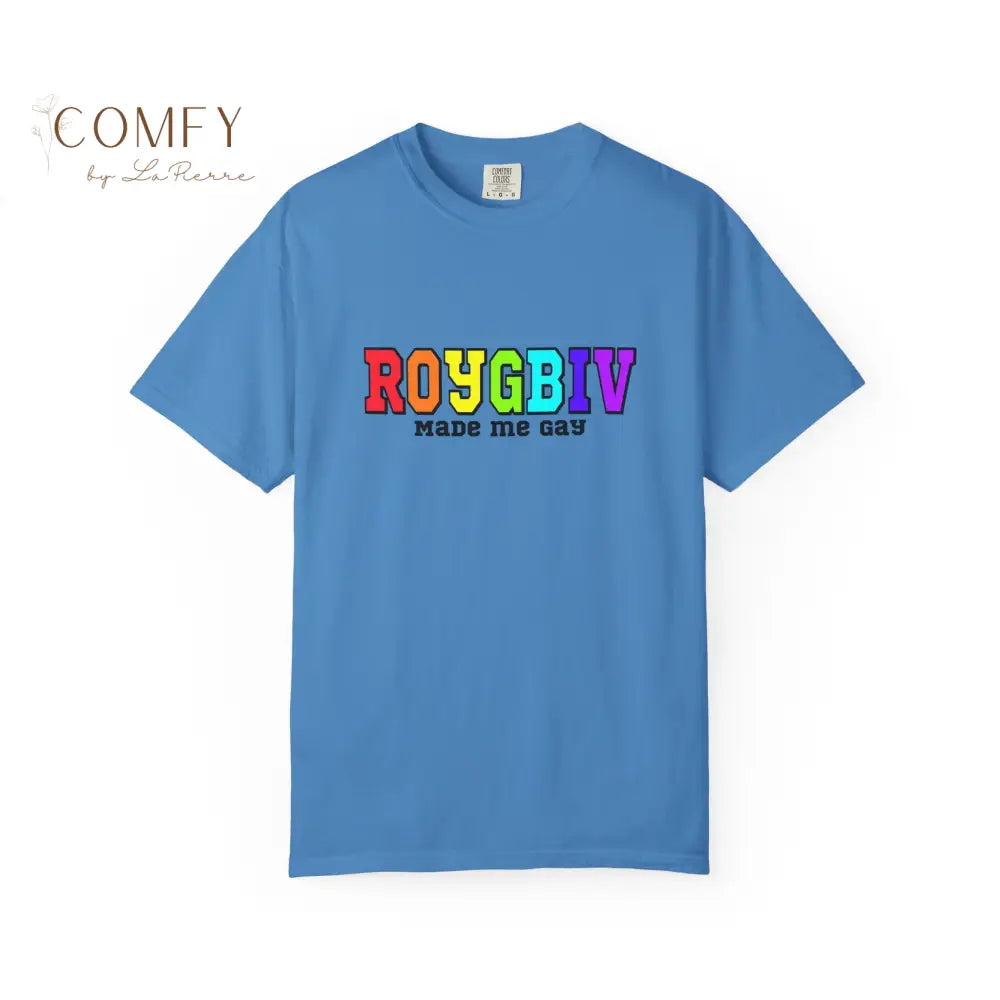 ROYGBIV Made Me Gay T-shirt — Rainbow Pride Graphic Tee (S-4XL) Royal Caribe / S T-Shirt