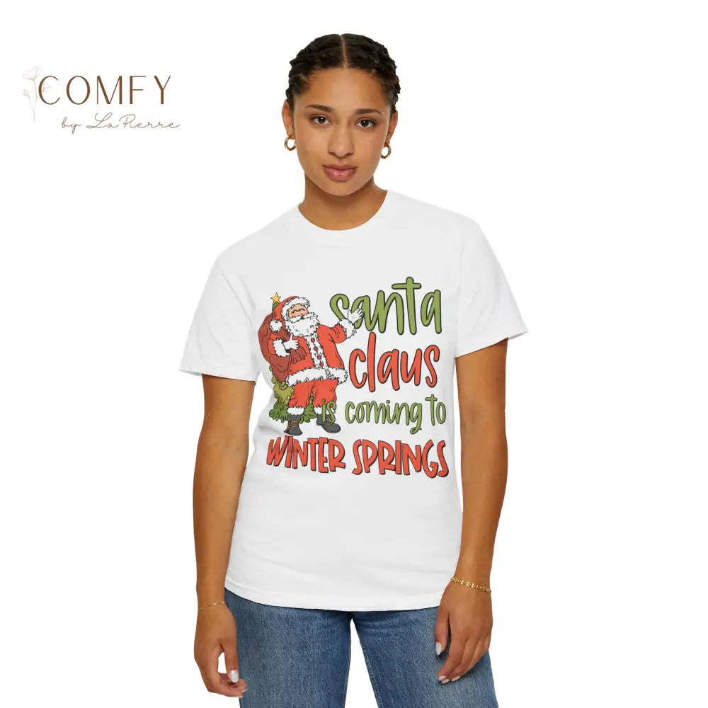 Santa Claus is coming to Winter Springs - Unisex Garment-Dyed T-shirt (S-4XL) T-Shirt