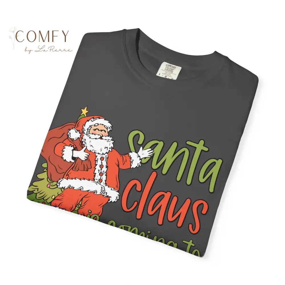 Santa Claus is coming to Winter Springs - Unisex Garment-Dyed T-shirt (S-4XL) T-Shirt