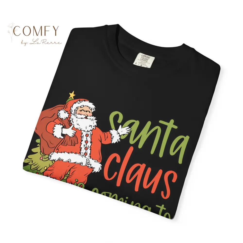 Santa Claus is coming to Winter Springs - Unisex Garment-Dyed T-shirt (S-4XL) T-Shirt