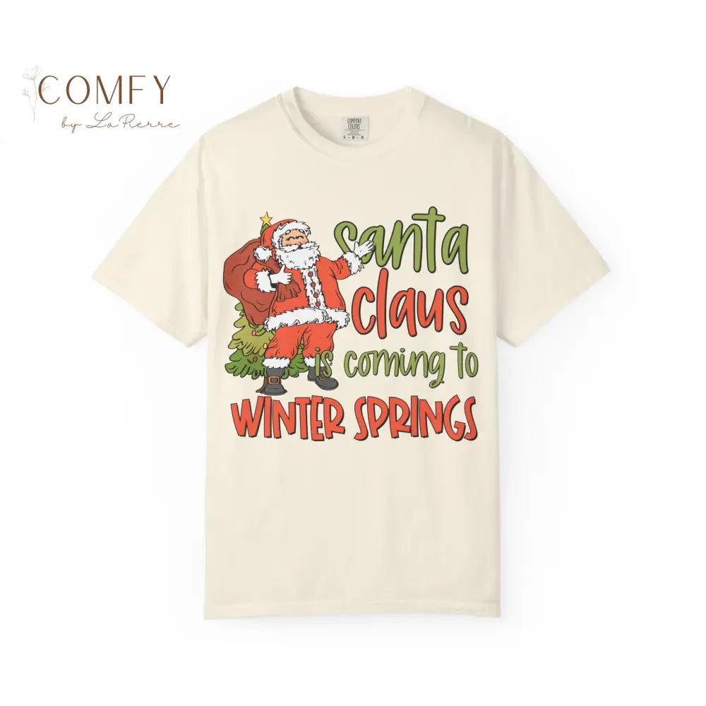 Santa Claus is coming to Winter Springs - Unisex Garment-Dyed T-shirt (S-4XL) T-Shirt