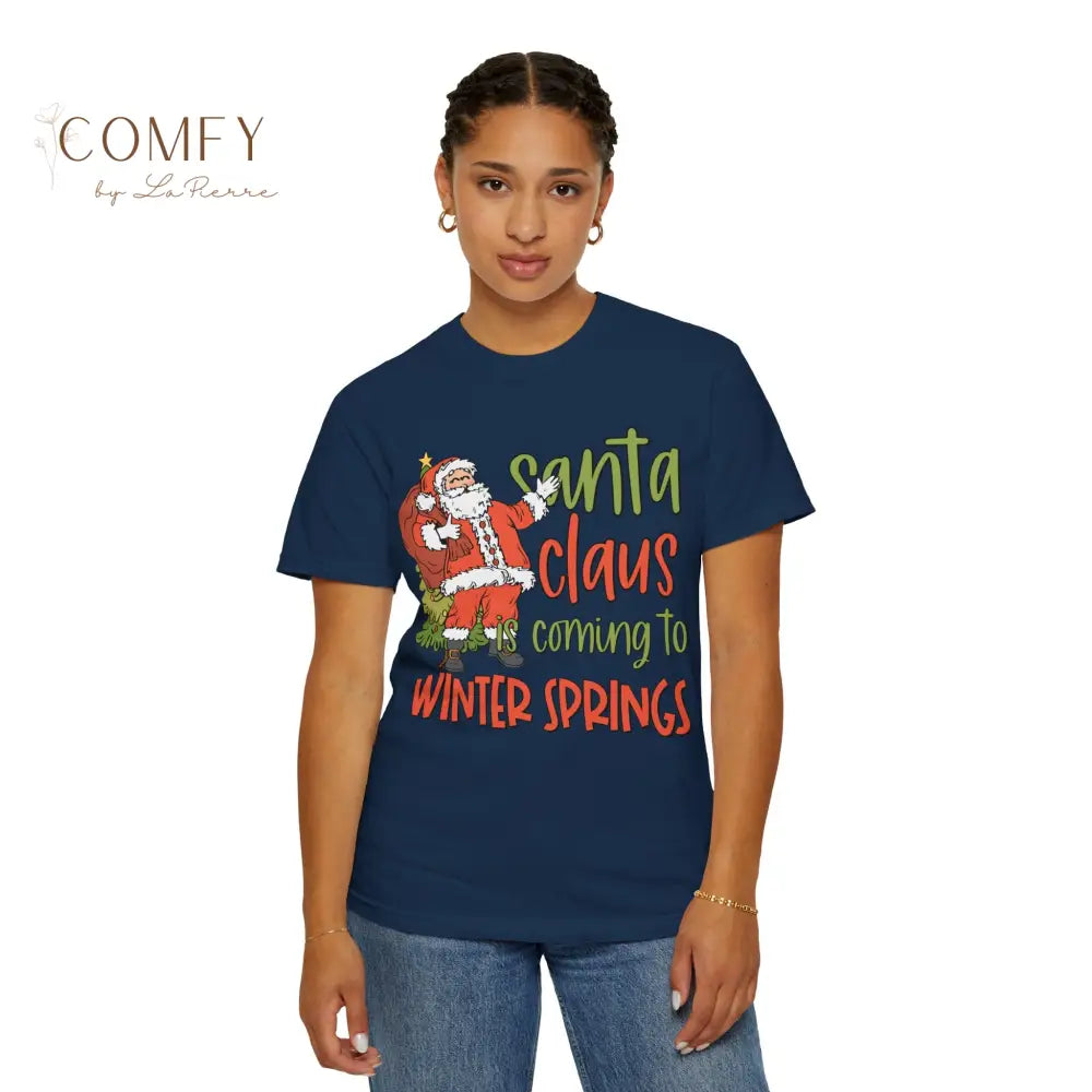 Santa Claus is coming to Winter Springs - Unisex Garment-Dyed T-shirt (S-4XL) T-Shirt