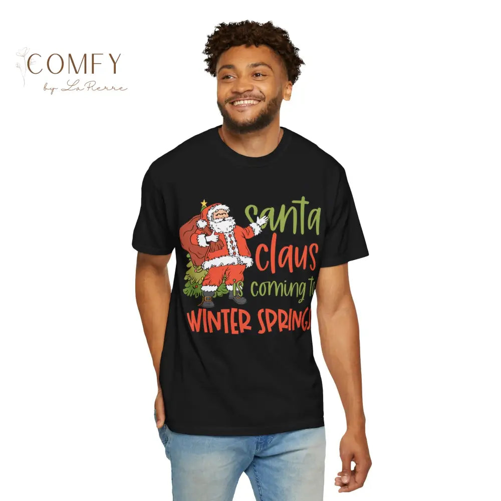 Santa Claus is coming to Winter Springs - Unisex Garment-Dyed T-shirt (S-4XL) T-Shirt