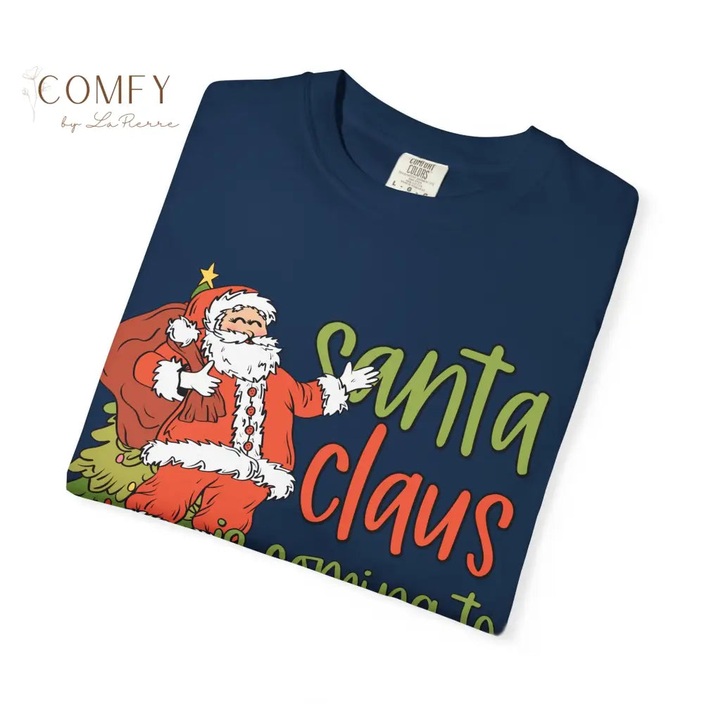 Santa Claus is coming to Winter Springs - Unisex Garment-Dyed T-shirt (S-4XL) T-Shirt