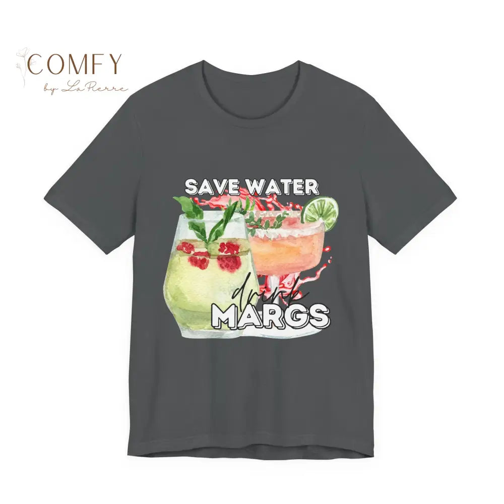 Save Water Drink Margaritas Shirt • Funny Margarita Lover Tee • Cinco de Mayo Drinking T-Shirt • Cocktail Humor Graphic
